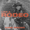 Kane Brown - Like a Rodeo artwork