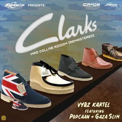 Clarks (Remastered) [feat. Popcaan & Gaza Slim] - Single - Vybz Kartel