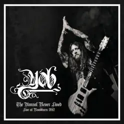 The Unreal Never Lived: Live at Roadburn 2012 - Yob