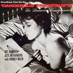 Les Liaisons Dangereuses (Original Motion Picture Soundtrack) [Remastered] [feat. Barney Wilen] - Art Blakey & the Jazz Messengers