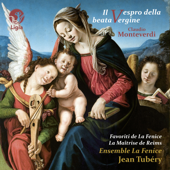 VII. Deposuit potentes de sede - Jean Tubéry, Ensemble La Fenice, Favoriti della Fenice, Maîtrise de Reims & Sandrine Lebec