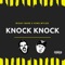 Knock Knock (feat. King Myles) - Miggy Bars lyrics