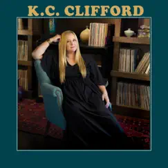 K.C. Clifford by K.C. Clifford album reviews, ratings, credits