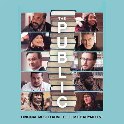 The Public: Original Music from the Film - Single - Rhymefest