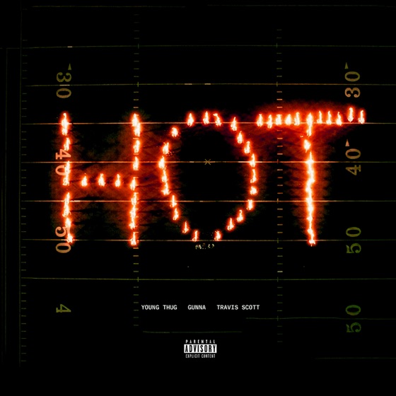 Cover artwork for Hot (Remix) [feat. Gunna and Travis Scott]