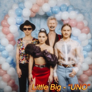 Little Big - UNO - 排舞 音乐