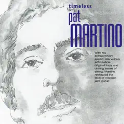 Timeless: Pat Martino by Pat Martino album reviews, ratings, credits