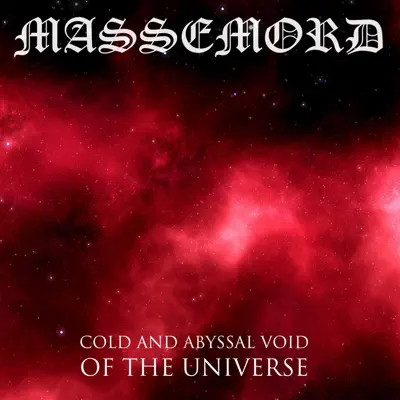 Cold and Abyssal Void of the Universe - EP - Massemord