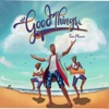Good Things - Single