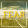 Fear - Single, 2019