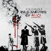 Episode 3 - The Organization of Peace (feat. Dan Carlin) - Dan Carlin
