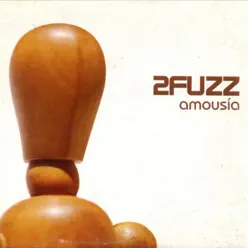 Amousía - 2fuzz