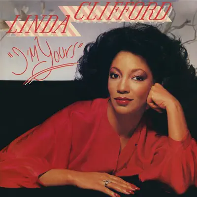 I'm Yours - Linda Clifford