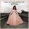 Coal Miner's Daughter: A Tribute to Loretta Lynn album lyrics, reviews, download