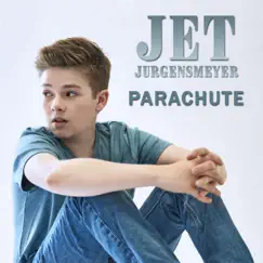 Parachute - Single by Jet Jurgensmeyer album reviews, ratings, credits