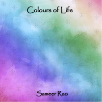 Sameer Rao, Adarsh Shenoy & Gurumurthy Vaidya - Colours of Life artwork