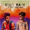 Soco Bate, Soco Empina - Single