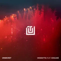 Vendetta (feat. Krigarè) - Single by UNSECRET album reviews, ratings, credits