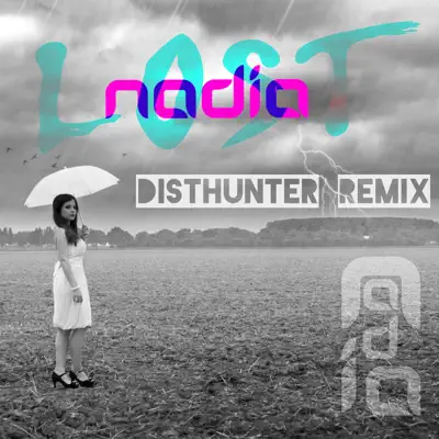 Lost (Disthunter Remix) - Single - Nadia