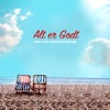 Alt er Godt (feat. Thomas Buttenschøn) - Single, 2019
