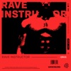 Rave Instructor - Single