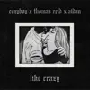 Like Crazy song lyrics