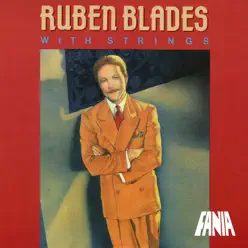 With Strings - Rubén Blades