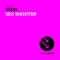 Sex Shooter (Hector Fonseca, Zambianco Remix) - Vizin lyrics