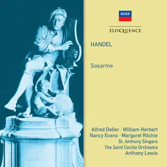 Handel: Sosarme by Anthony Lewis, St. Cecilia Orchestra, The St. Anthony Singers, Alfred Deller, William Herbert, Nancy Evans, Margaret Ritchie, John Kentish, Helen Watts & Ian Wallace album reviews, ratings, credits