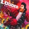Louder (feat. Icona Pop) - Big Freedia lyrics