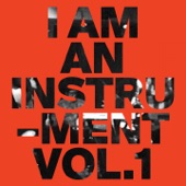 I Am An Instrument - Part III