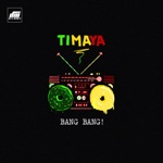 Timaya - Bang Bang