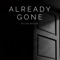 Already Gone artwork