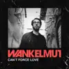 Stream & download Can't Force Love - Single