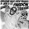 Pardon My Fresh LP
