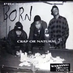 Crap or Natural by Project Born album reviews, ratings, credits