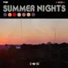 Stream & download Summer Nights (feat. YGTUT & 3dm.) - Single