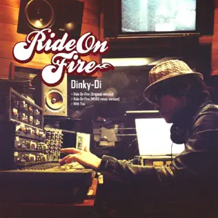 last ned album DinkyDi - Ride On Fire