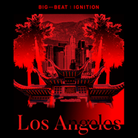Various Artists - Big Beat Ignition: Los Angeles artwork