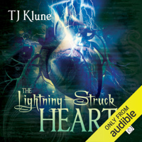 TJ Klune - The Lightning-Struck Heart (Unabridged) artwork