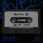 Saved Mixtape 02 - (DJ Mix) artwork