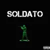 Soldato (feat. Pri$e) - Single album lyrics, reviews, download