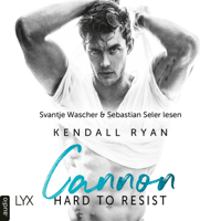 Kendall Ryan - Hard to Resist - Cannon - Roommates, Band 1 (Ungekürzt) artwork