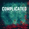 Complicated (feat. Lenny Harold) - Kaytee DaVoice lyrics