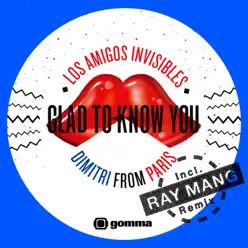 Glad to Know You - EP - Los Amigos Invisibles Glad to Know You - EP - Los Amigos Invisibles