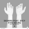 Five Hours (Don't Hold Me Back) [feat. DyCy] - Single, 2014