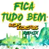 Fica Tudo Bem (Remix) - Single album lyrics, reviews, download