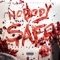 Nobody Safe - Chaos New Money lyrics