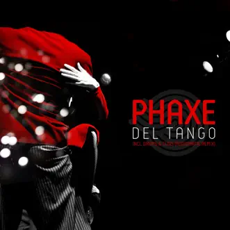 Del Tango - Single by Phaxe album reviews, ratings, credits