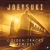 Stream & download Golden Tracks (Remixes) - Single